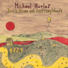Michael Hurley - Back Home With Drifting Woods
