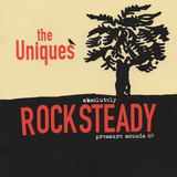 The Uniques - Absolutely Rocksteady