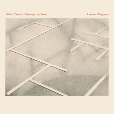 Duncan Marquiss (The Phantom Band) - Wires Turned Sideways In Time