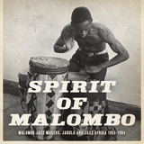 Various - Spirit of Malombo: Malombo, Jabula, Jazz Afrika 1966-1984