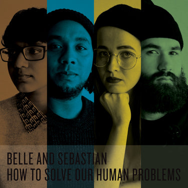 Belle & Sebastian - How To Solve Our Human Problems (Parts 1- 3)