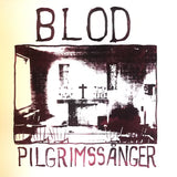 blod - Pilgrimssanger