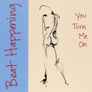Beat Happening - You Turn Me On