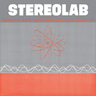 Stereolab - The Groop Played Space Age Bachelor Pad Music