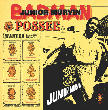 Junior Murvin - Bad Man Possee (2024 Reissue)