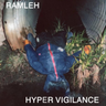 Ramleh - Hyper Vigilance
