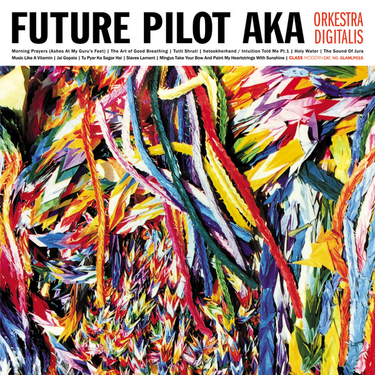 Future Pilot Aka - Orkestra Digitalis