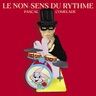 Pascal Comelade - Le Non-Sens Du Rythme