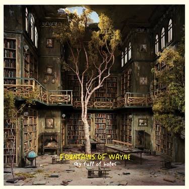 Fountains of Wayne - Sky Full Of Holes - 15th Anniversary Edition [RSD Black Friday 2026]