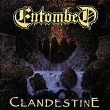 Entombed - Clandestine