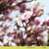 Tara Trio Clerkin - In Spring (2024 Repress)
