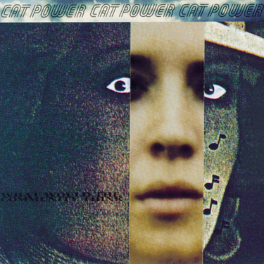 CAT POWER - WHAT WOULD THE COMMUNITY THINK
