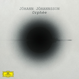 Johann Johannssonn - Orphee