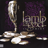 Lamb of God - Sacrament (20th Anniversary)