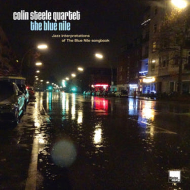 Colin Quartet Steele - The Blue Nile : Jazz Interpretations Of The Blue Nile Songbook
