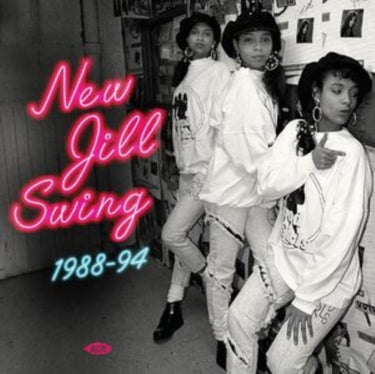 New Jill Swing 1988-94 - Various Artists (Compiled By Bob Stanley)