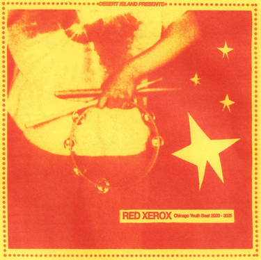 Various Artists - RED XEROX - Chicago Youth Beat: 2020-2025