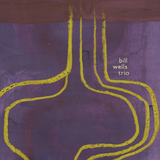 Bill Wells Trio - Incorrect Practice