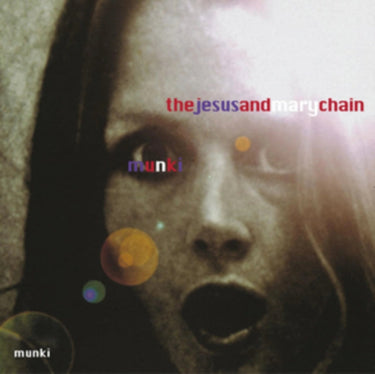 The Jesus And Mary Chain - Munki (25Th Anniversary Edition)