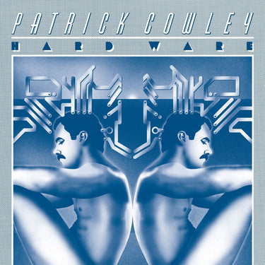 Patrick Cowley - Hard Ware