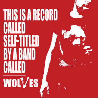 Wolves - Self-Titled