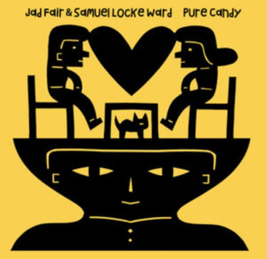 Jad Fair And Samuel Locke Ward - Pure Candy