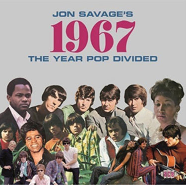 Jon Savage 's 1967: The Year Pop Divided - Various Artists