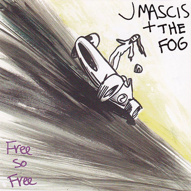 J + The Fog Mascis - Free So Free (2026 Reissue)