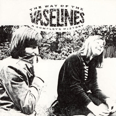 The Vaselines - The Way Of The Vaselines (2023 Reissue)