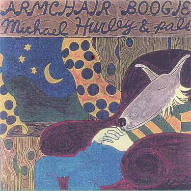 Michael Hurley & Pals - Armchair Boogie