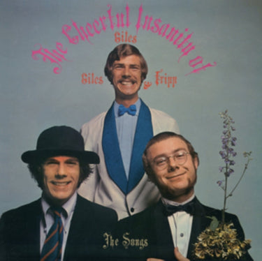 Giles Giles & Fripp - The Cheerful Insanity Of Giles, Giles & Fripp – The Songs