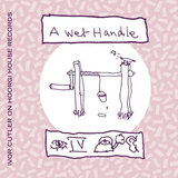 Ivor Cutler - A Wet Handle