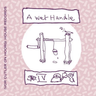 Ivor Cutler - A Wet Handle