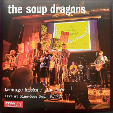 The Soup Dragons - Teenage Kicks / I'm Free