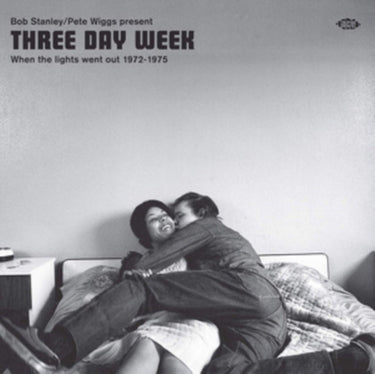 Three Day Week: When The Lights Went Out 1972-1975 - Three Day Week: When The Lights Went Out 1972-1975