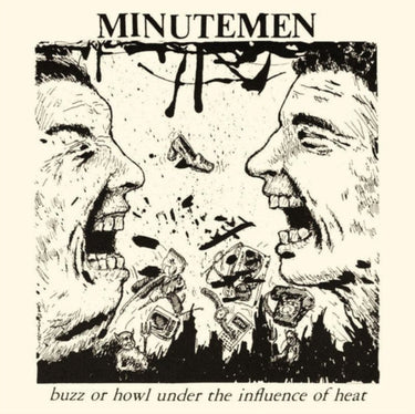 Minutemen - Buzz Or Howl Under The Influence