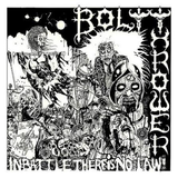 BOLT THROWER - IN BATTLE THERE IS NO LAW! (WHITE VINYL)