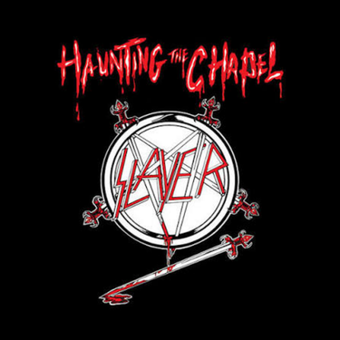 Slayer - Haunting The Chapel (2026 Reissue)