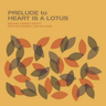 Garrick Michael - Prelude To A Heart Is A Lotus