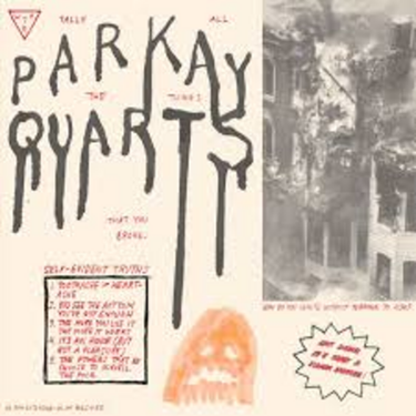 Parquet Courts - Tally All The Things That You Broke (2025 Repress)