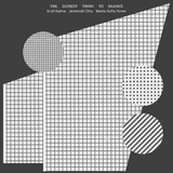 Ariel Kalma, Jeremiah Chiu and Marta Sofia Honer - The Closest Thing To Silence