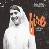 SISTER IRENE O'CONNOR - FIRE OF GOD'S LOVE