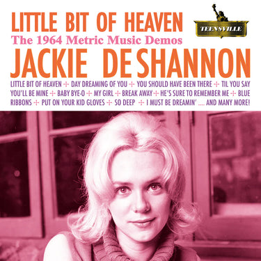 Jackie Deshannon - Little Bit Of Heaven (The 1964 Metric Music Demos)