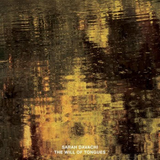 Sarah Davachi - The Will of Tongues
