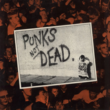 THE EXPLOITED - Punk's Not Dead, 45th Anniversary Edition