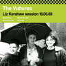 The Vultures - Liz Kerhsaw Session 16.06.88