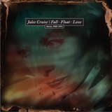 JULEE CRUISE - FALL_FLOAT_LOVE (WORKS 1989-19